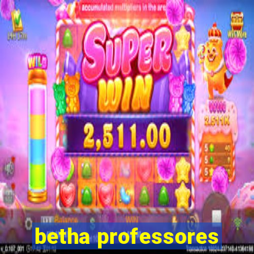 betha professores